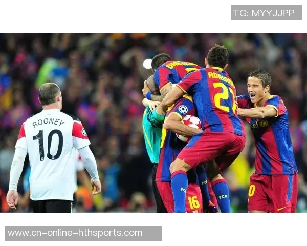 2011年欧冠决赛上半场精彩回顾巴萨对阵曼联的激烈对抗